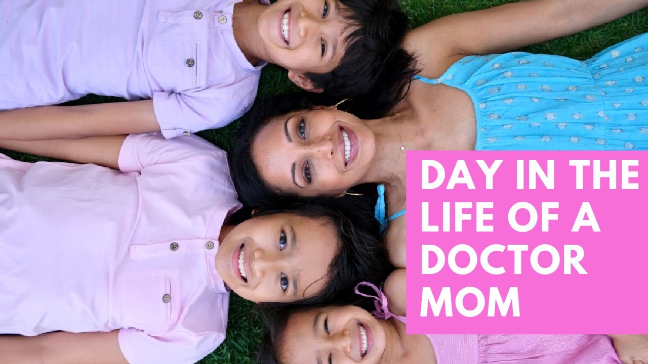 Day in the Life of a Doctor Mom