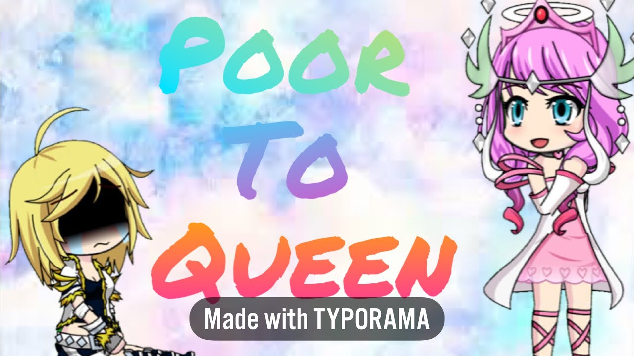 Poor To Queen-Gacha Studio Short Film
