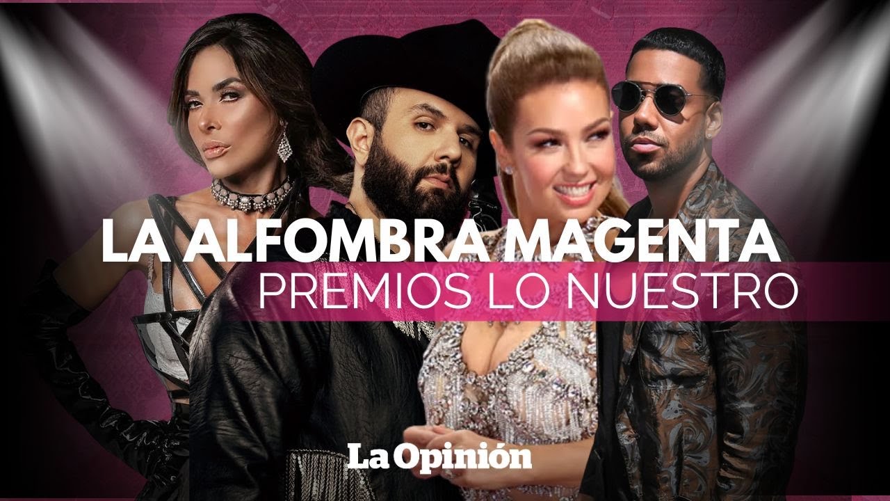 EN VIVO: Premio Lo Nuestro 2026: Llegada de artistas y nominados en directo