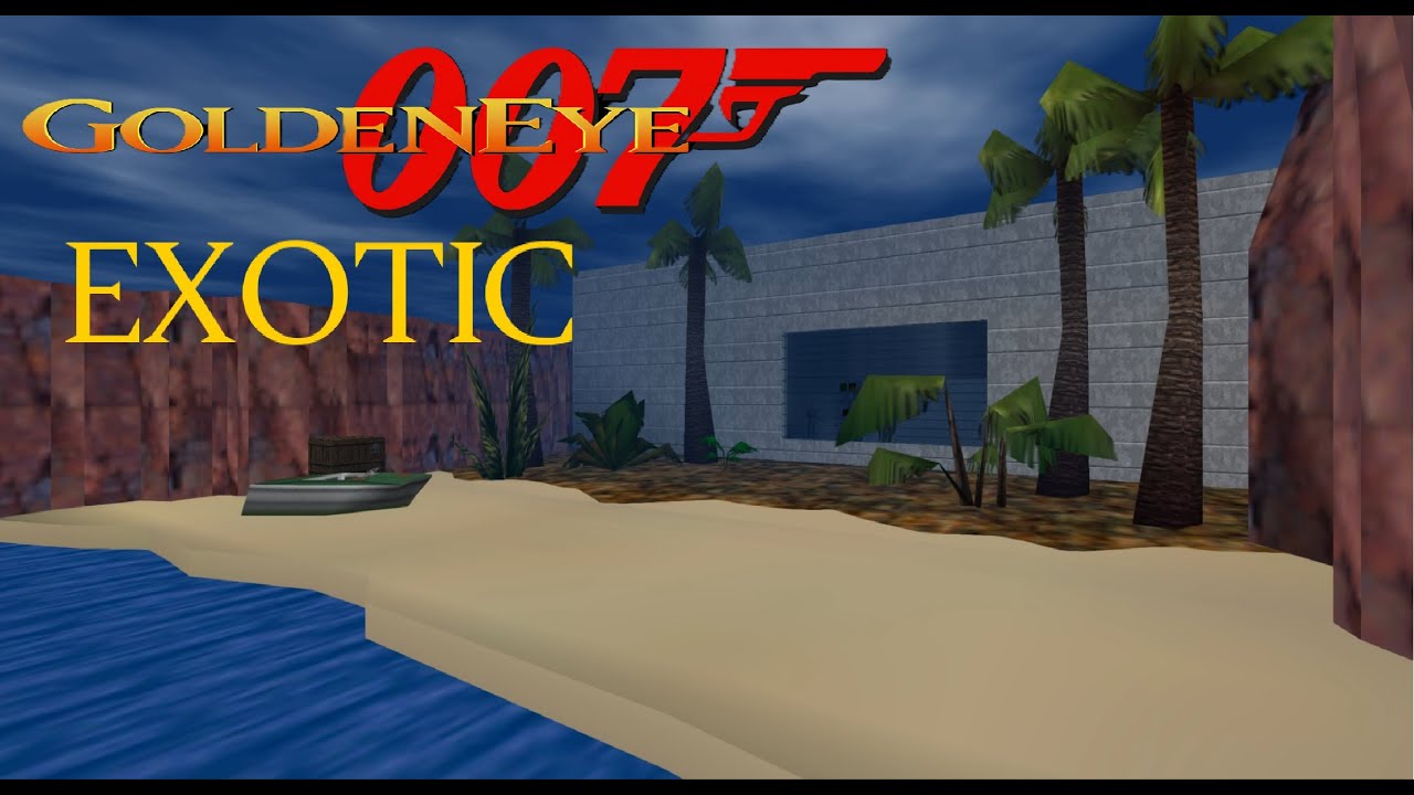 GoldenEye 007 -  Exotic (GoldenEye N64 Custom Level)