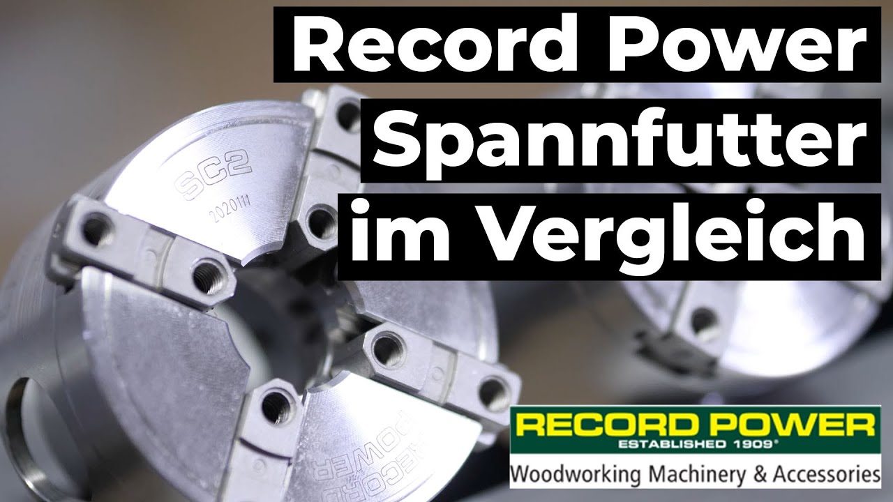 Record Power Spannfutter im Vergleich | Ein Blick auf die SC1, SC2, SC3 & SC4 Futter fürs Drechseln