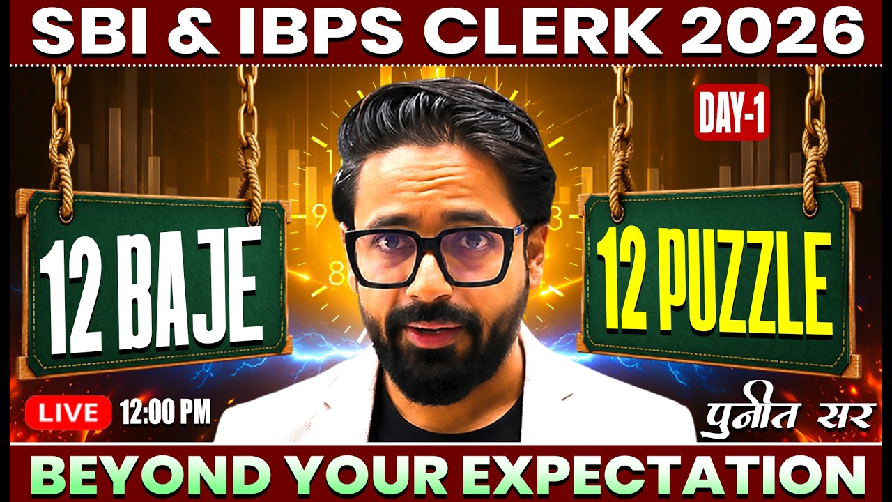 SBI & IBPS Clerk 2026 | DAY-01| 12 बजे 12 Puzzles 🔥 | 75 QUES PUZZLE & MISCELLANEOUS | PUNEET SIR