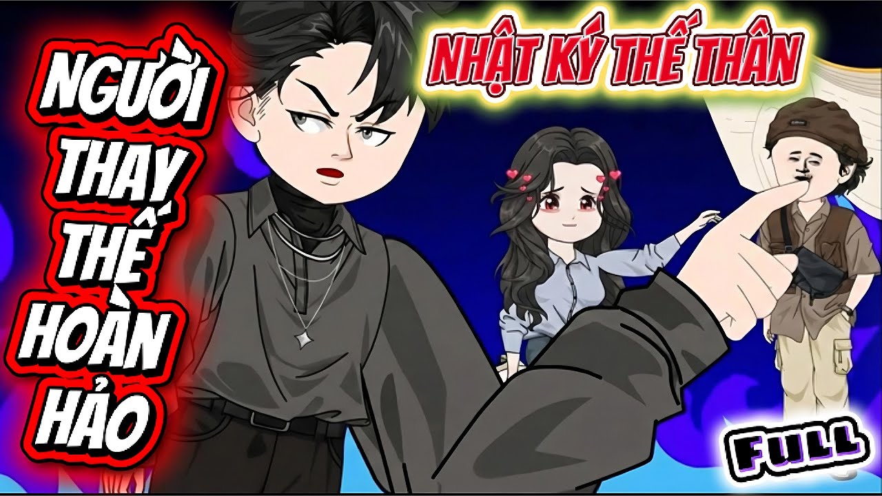 Full Có Kết|  Nhật Ký Thế Thân: Người Thay Thế Hoàn Hảo | Chichi Sub