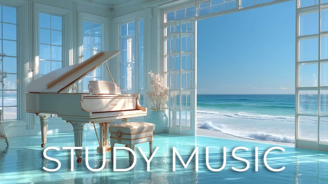Piano Music for Study & Work 🎹 Deep Focus Music for Concentration