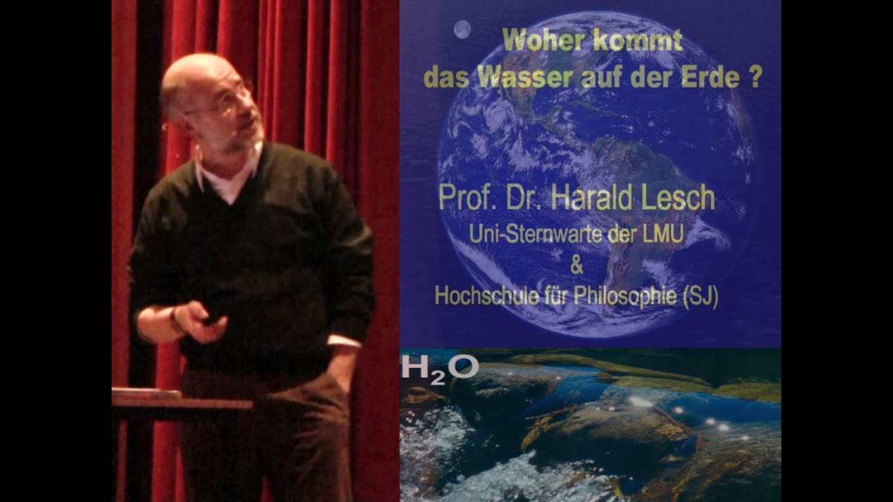Harald Lesch: Wasser - Grundbaustein des Lebens