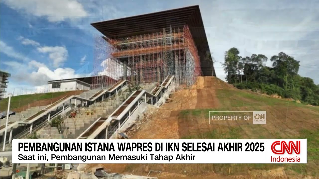 Pembangunan Istana Wapres di IKN Selesai Akhir 2025