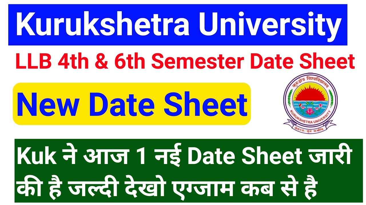 KUK LLB 4th Semester & 6th Semester Date Sheet Out | Kurukshetra University New Date Sheet 2021