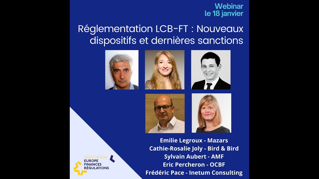 Réglementation LCB-FT : Nouveaux dispositifs et dernières sanctions