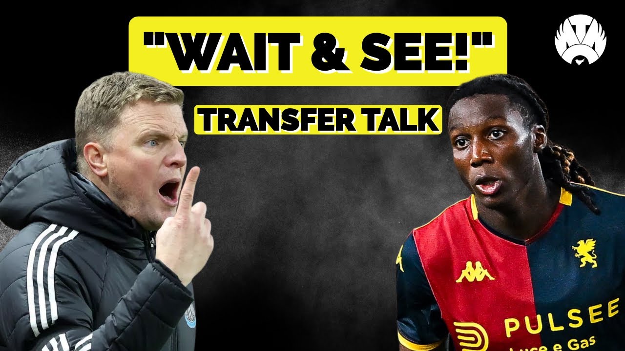 Azerbaijan AWAITS! Howe Gives Transfer UPDATE As DEADLINE Day Approaches!! Toon Transfers