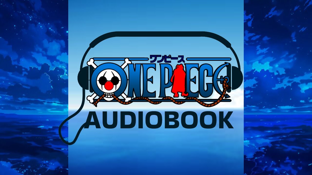 One Piece Audiobook - Side Story: Buggy's Crew Adventure Chronicles