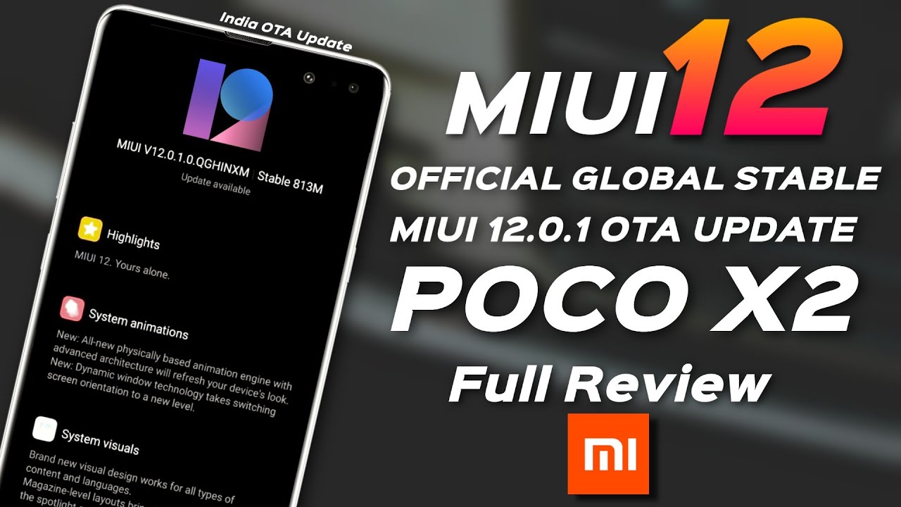 [Official] Finally MIUI 12 FOR POCO X2 | MIUI 12.0.1 OTA Update for Poco X2 | MIUI 12