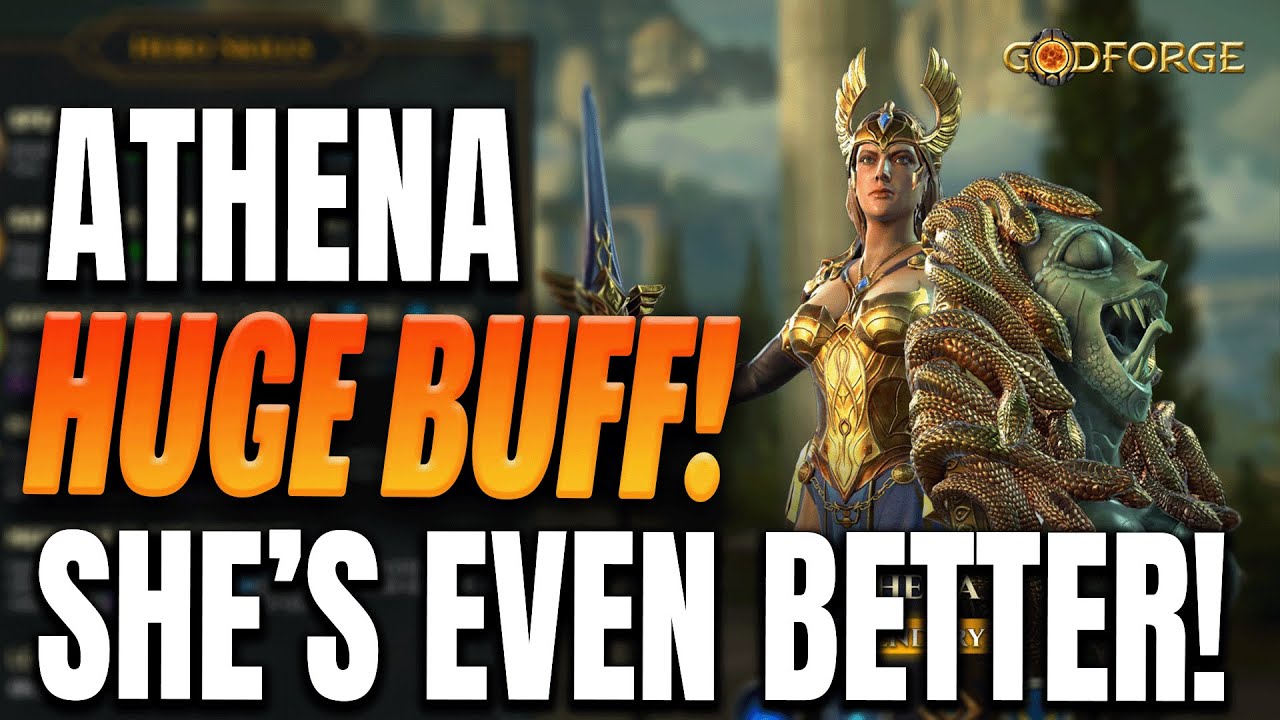 ATHENA AFTER THE BUFF | EVEN BETTER! GODFORGE
