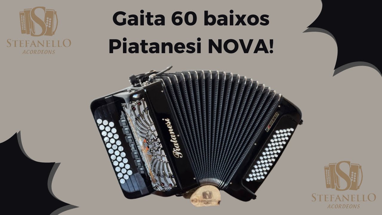 Gaita Ponto Piatanesi 60 baixos NOVA! (acordeon, Sanfona) ITALIANA TOP!