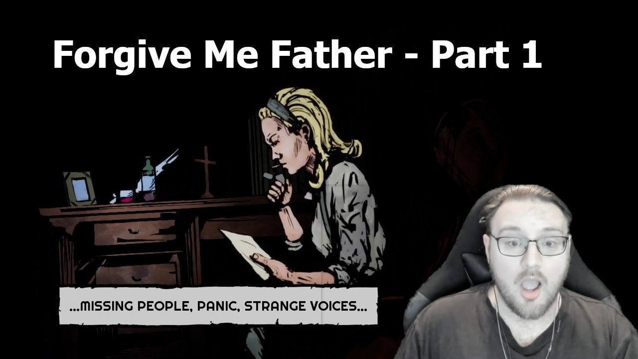 A Weird World - Ice Plays Forgive Me Father - Part 1