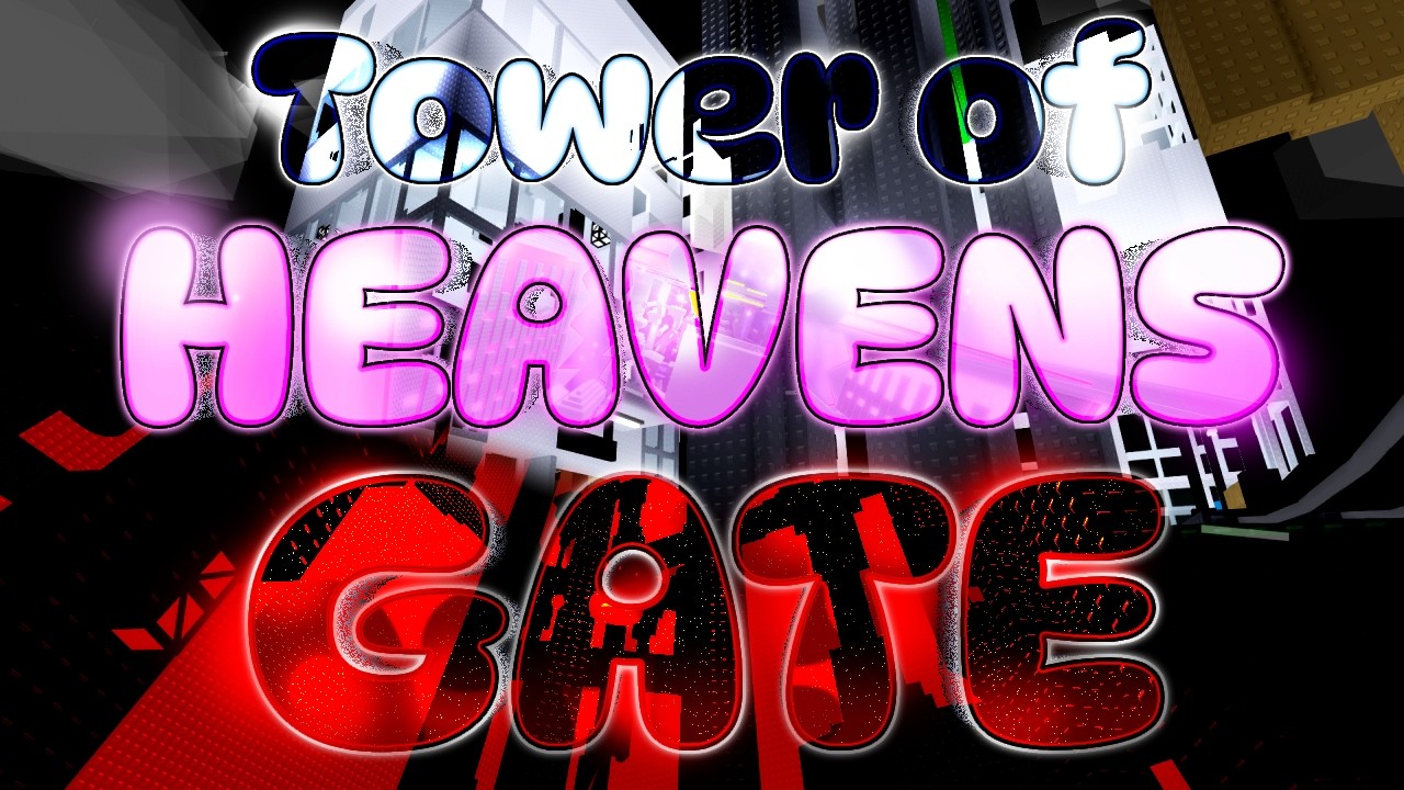 [CATASTROPHIC] Tower of Heaven's Gate (only 6 to winpad )