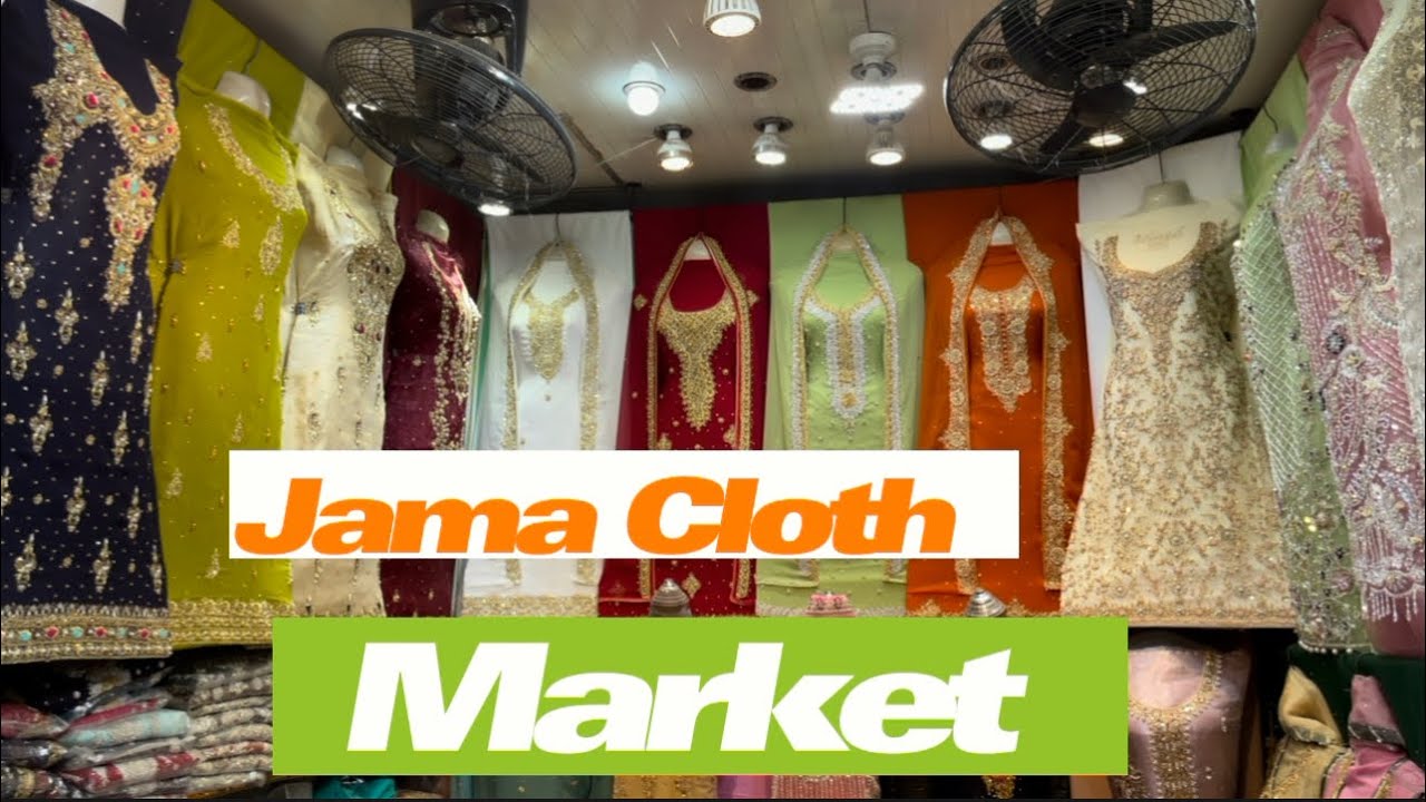 Jama Cloth Market