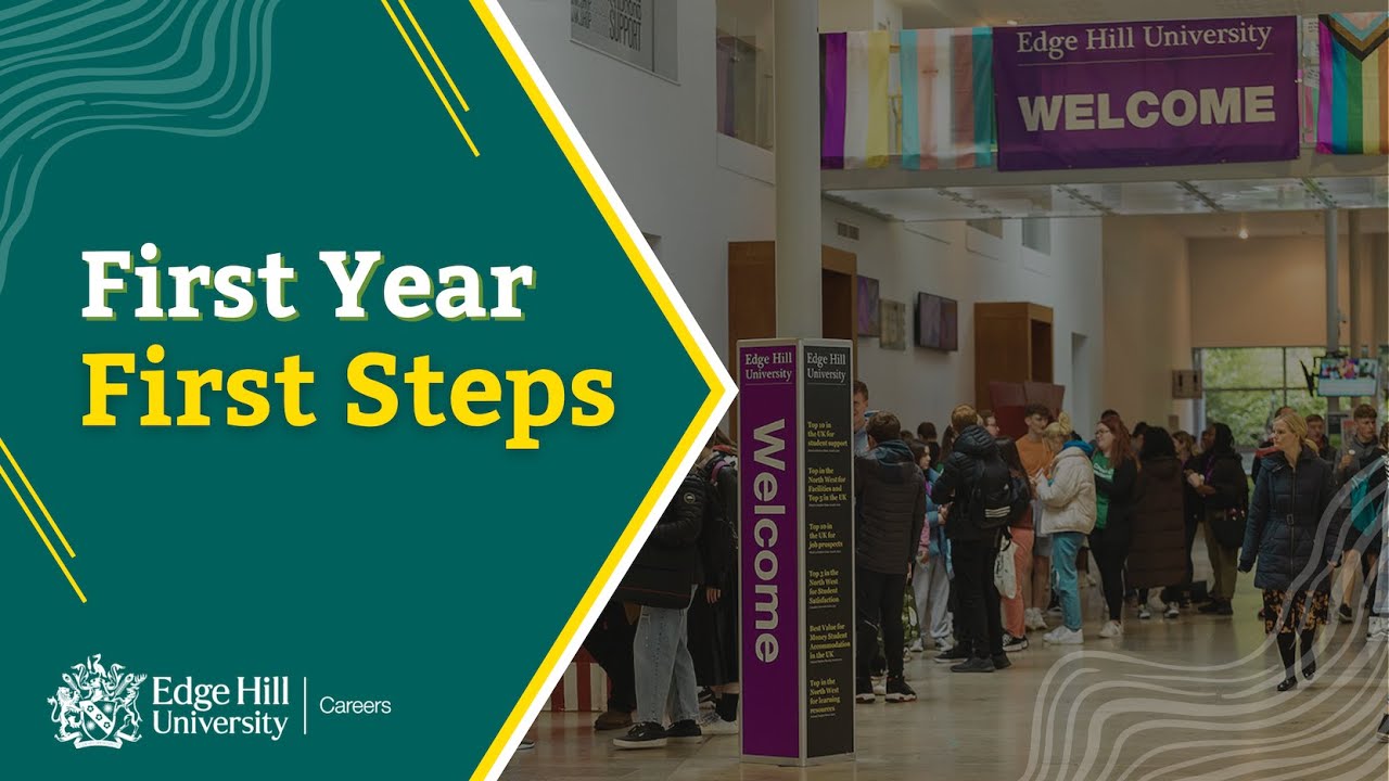 Edge Hill Careers - First Year Guide