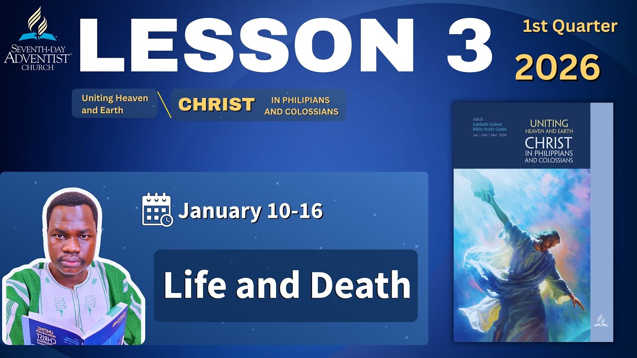 📘 Sabbath School Lesson 3 SUMMARY | Life and Death | Jan 10&ndash;16, 2026