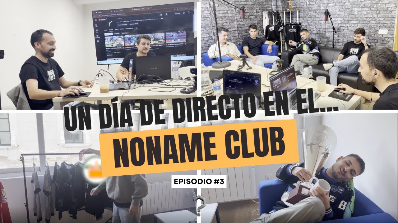 1x03. UN DÍA DE DIRECTO EN EL NONAME CLUB