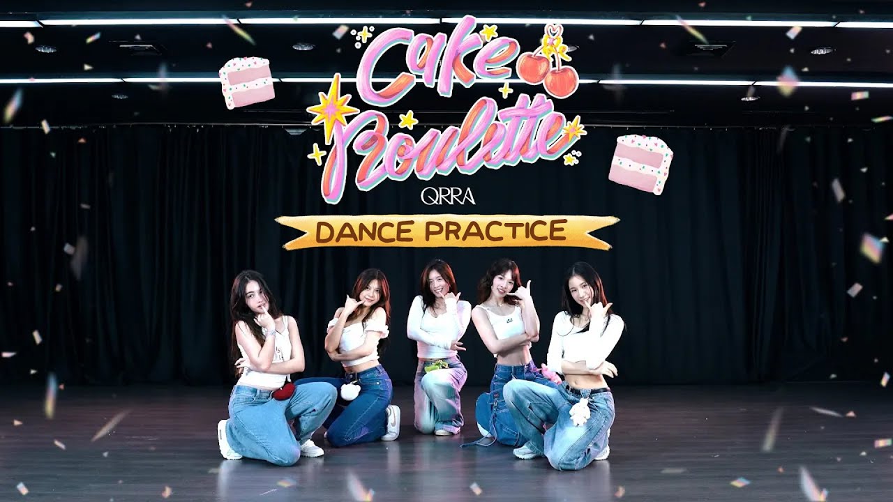 QRRA - CAKE ROULETTE [Dance Practice]