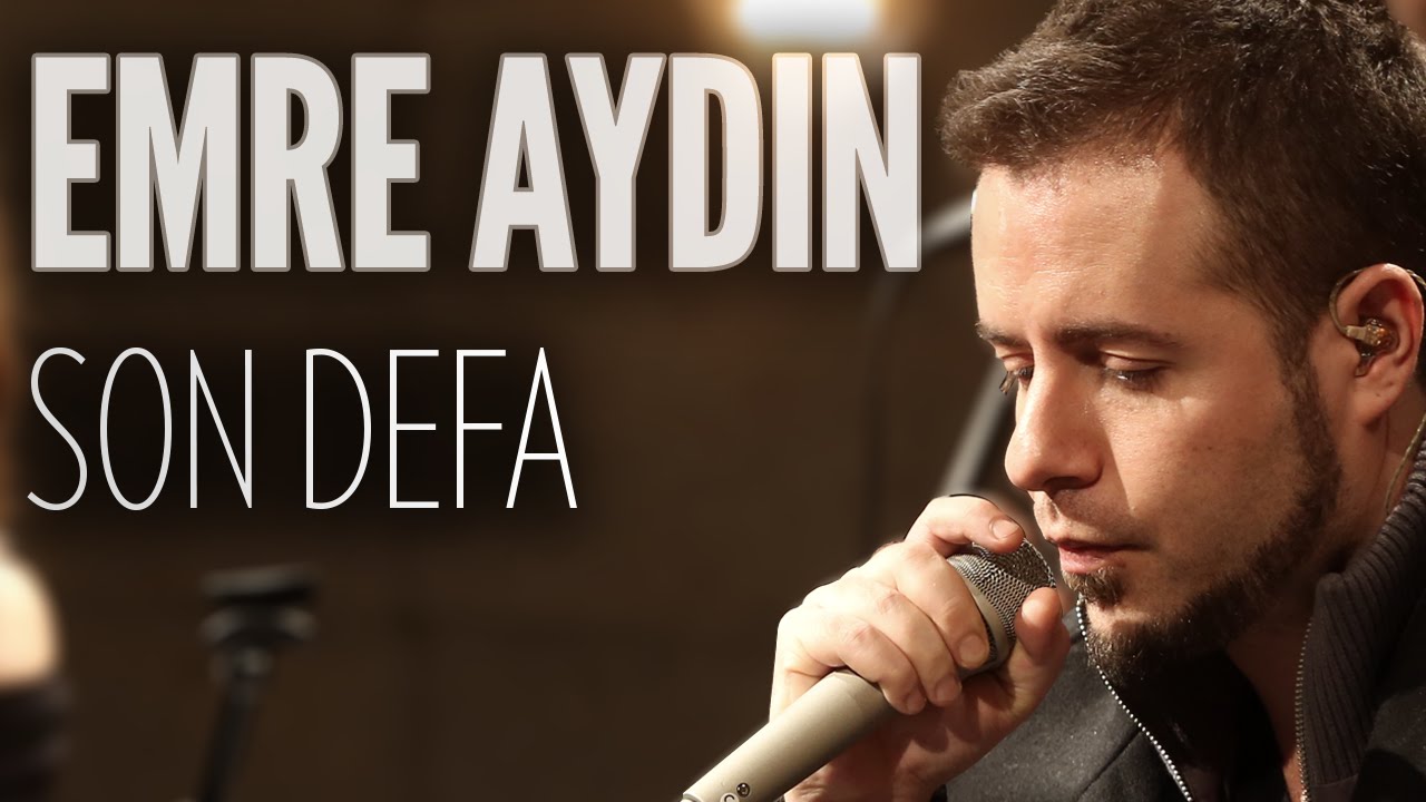 Emre Aydın - Son Defa (JoyTurk Akustik)