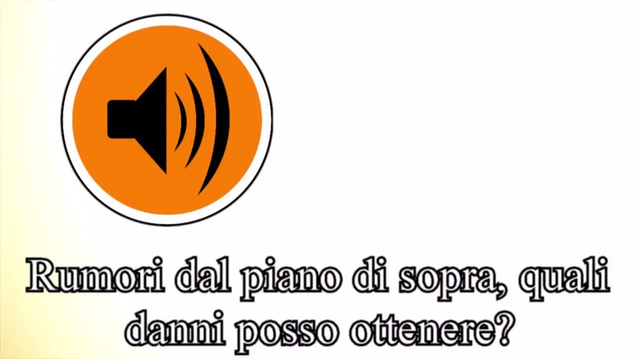 Rumori dal piano di sopra.Quali danni si possono chiedere al vicino? Avvocato a Milano Studio Legale
