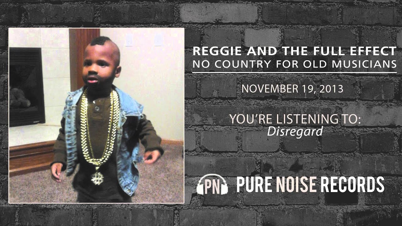 Reggie and the Full Effect 