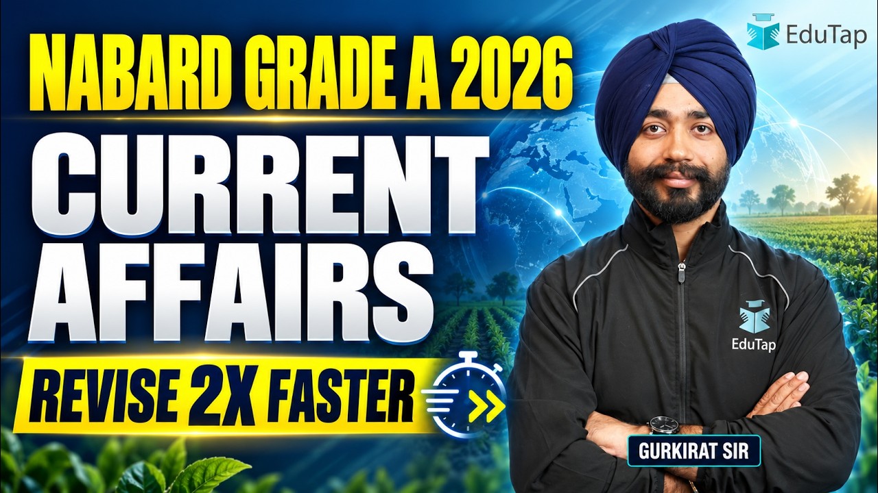 How to Prepare Current Affairs for NABARD Grade A 2026 With a Fast Revision Method