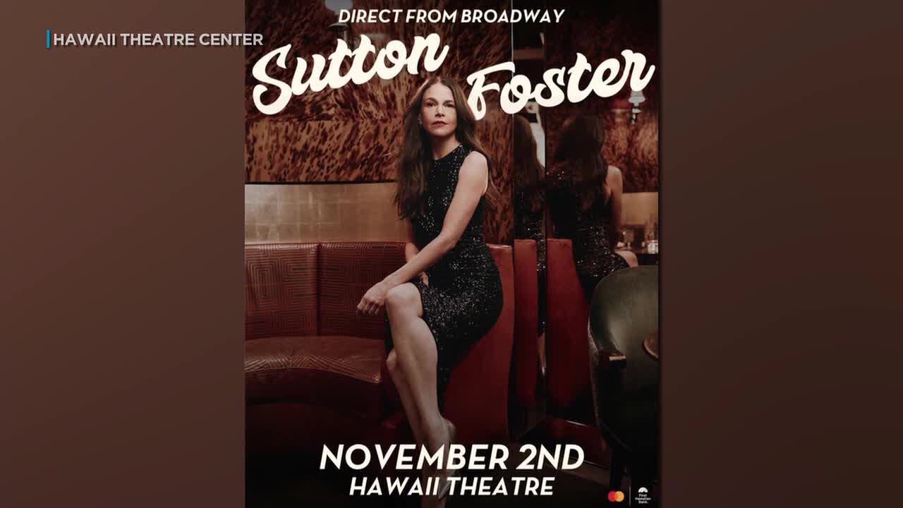 Tony winner Sutton Foster brings Broadway to Hawaii Theatre Center