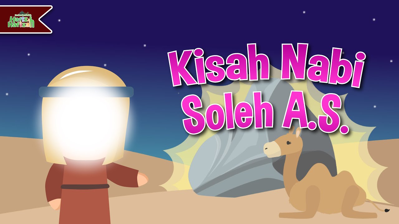 Mengenal Kisah Nabi Saleh  A.S. | Cerita Nabi | Kartun Anak-Anak Islami | Hafiz & Hafizah