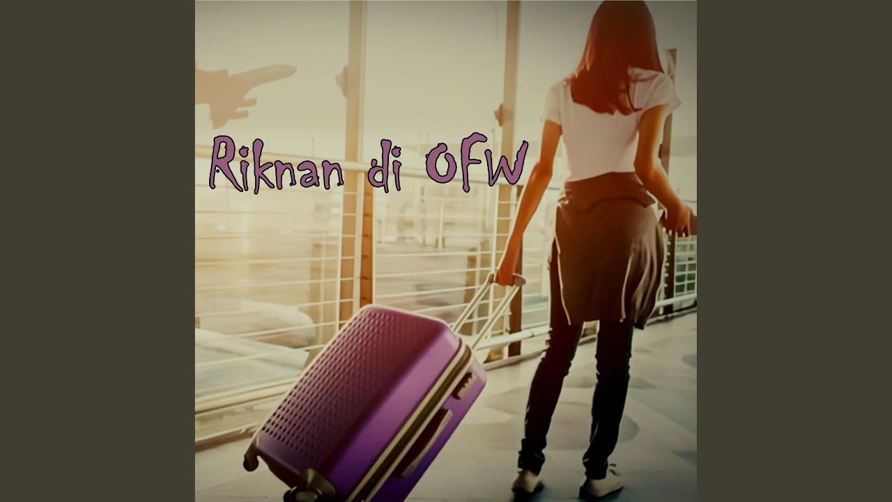 Riknan di OFW (Kalinga song)