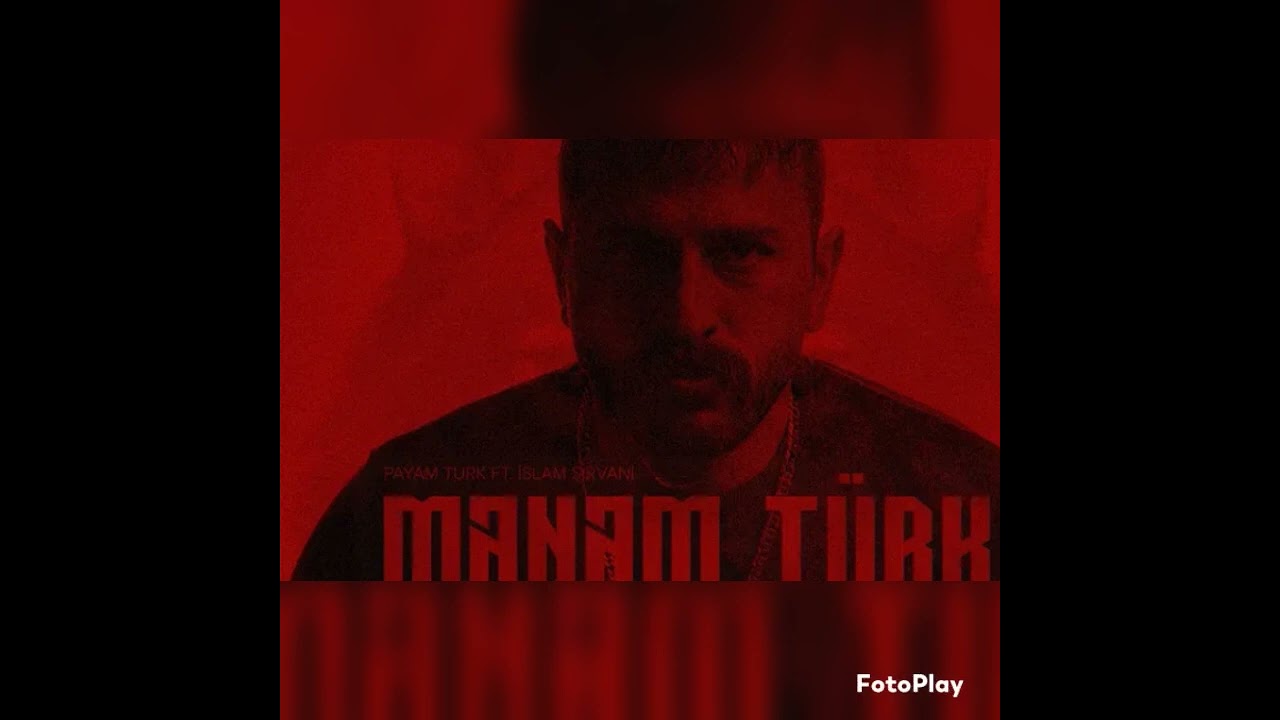 Payam Turk ft. İslam Şirvani &mdash;Manam turk