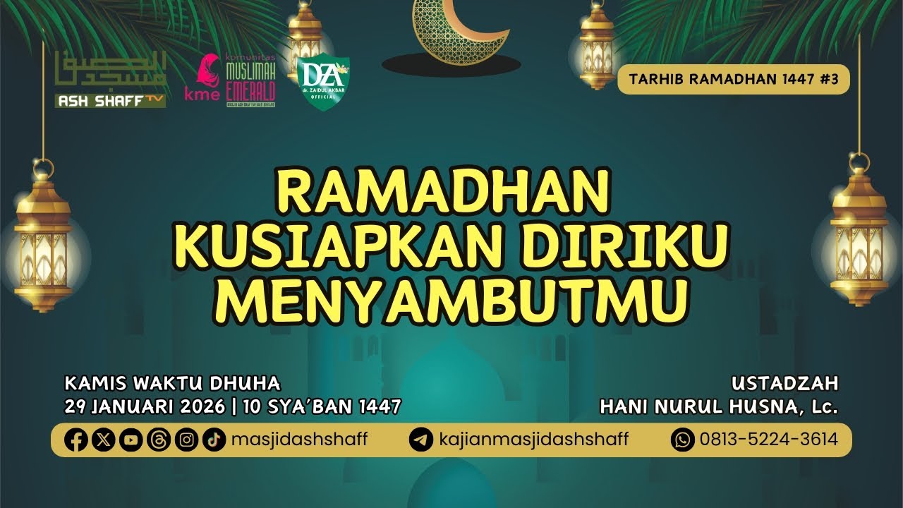Tarhib Ramadhan 1447: 3. Ramadhan Kusiapkan Diriku Menyambutmu | Ustadzah Hani Nurul Husna, Lc.