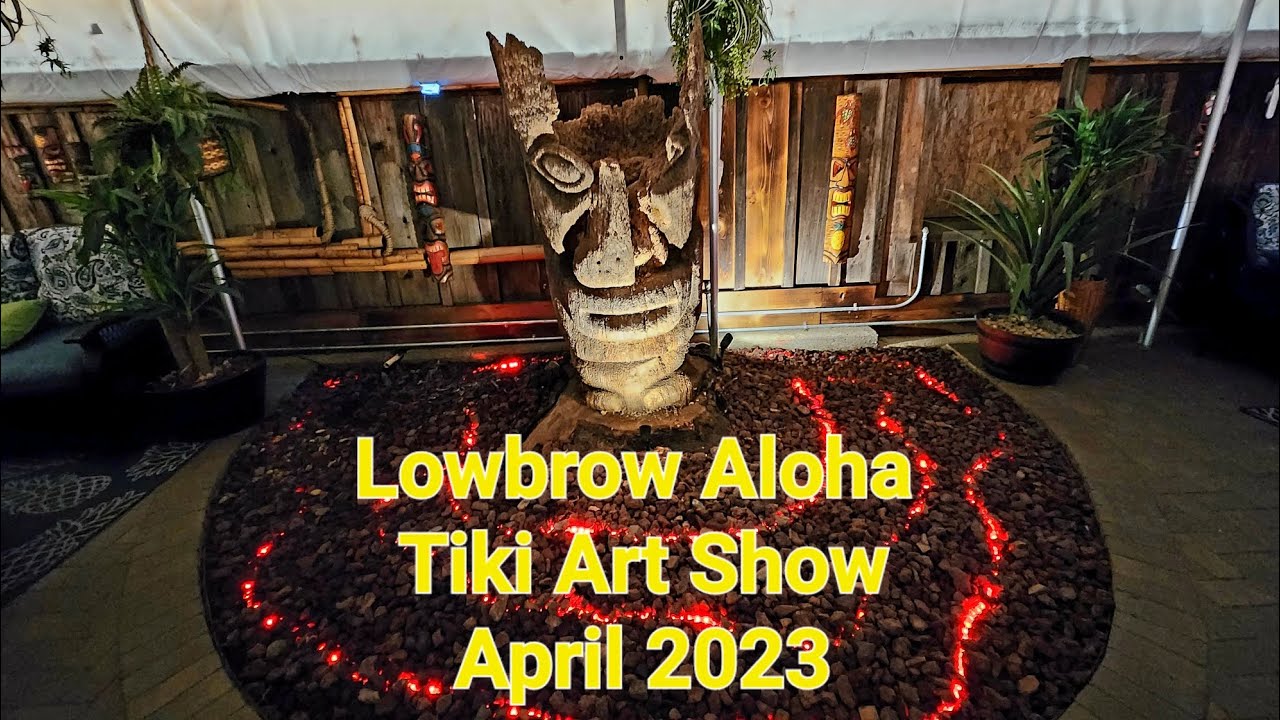 Lowbrow Aloha Tiki Art Show at Hala Kahiki - April 2, 2023