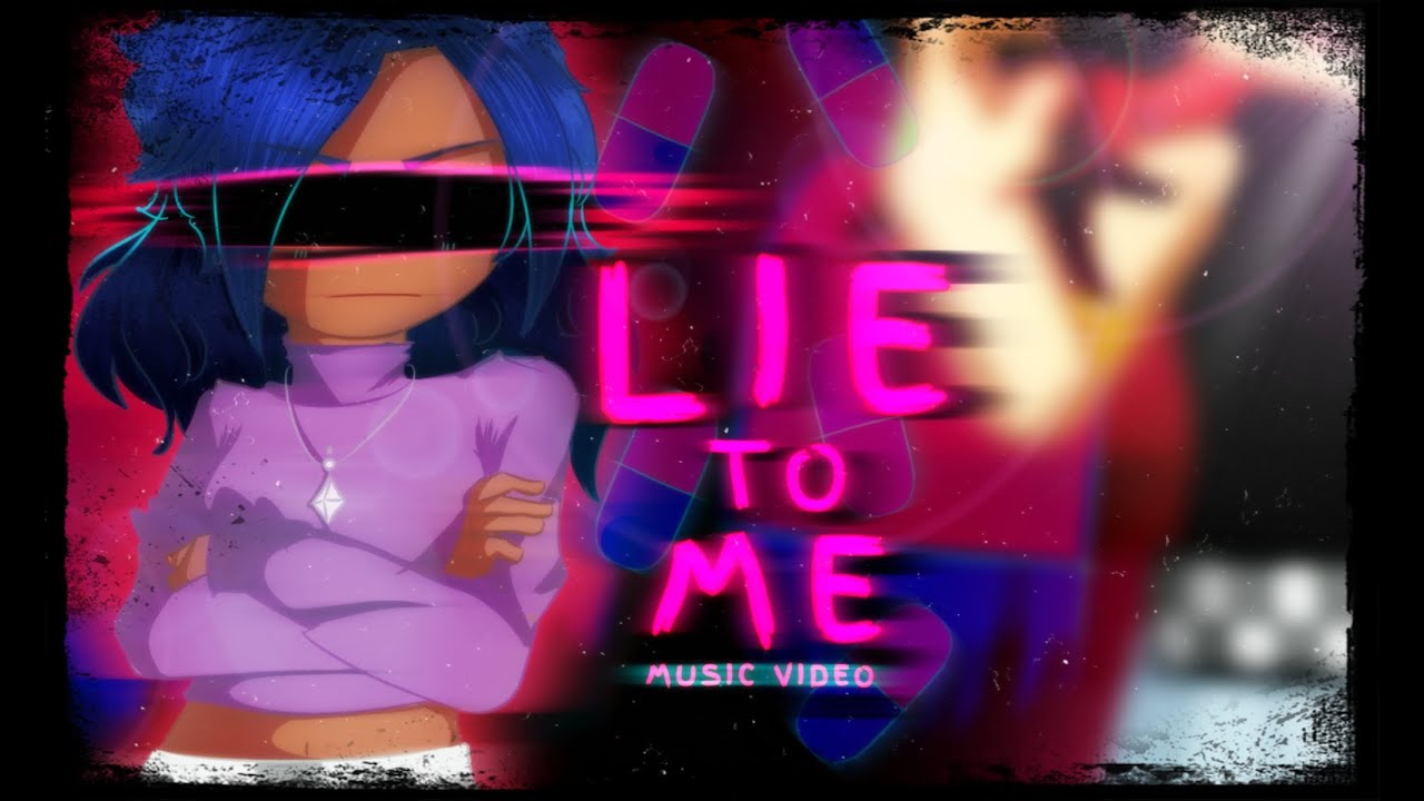 Lie to Me // GMV //Gacha Music Video// O.C Backstory