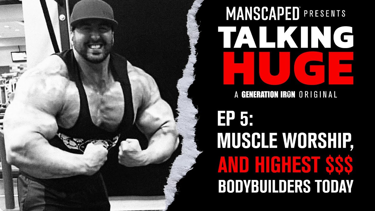 Talking Huge With Craig Golias | EP 5: Muscle Worship and Highest Paid Bodybuilders