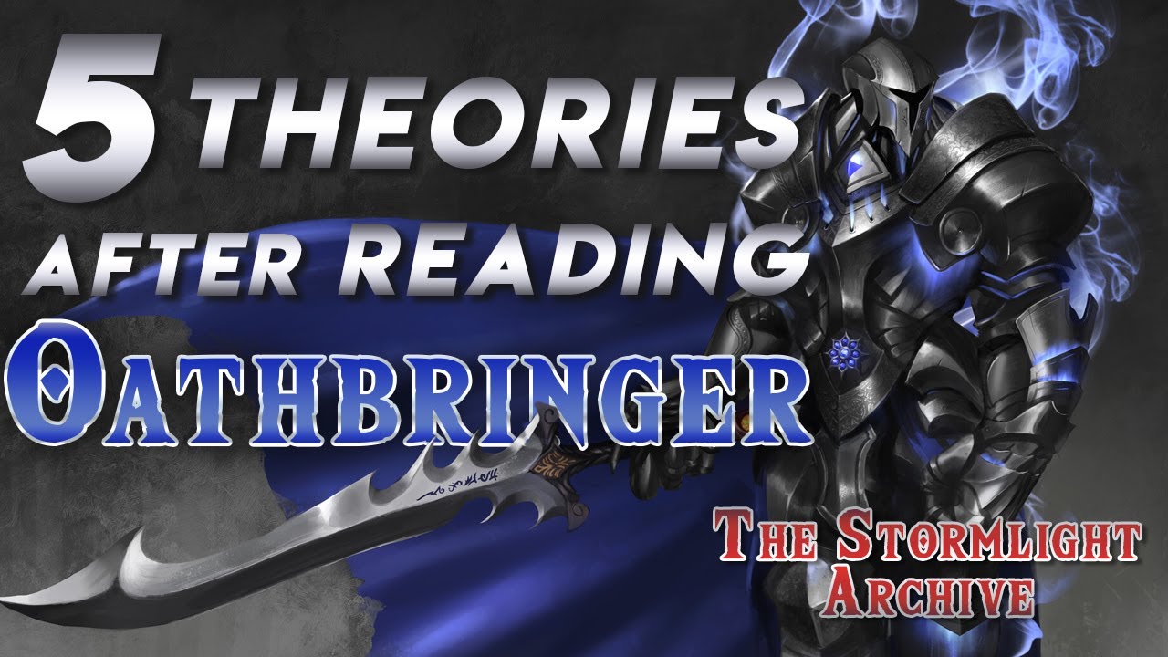5 Theories After Reading Oathbringer | Stormlight Archive Lore