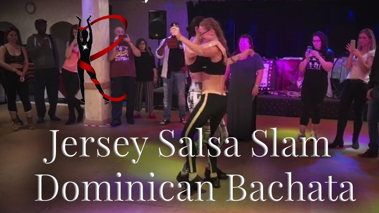 Dominican Bachata Class - Jersey Salsa Slam - Rasa Pauzaite & Leyla