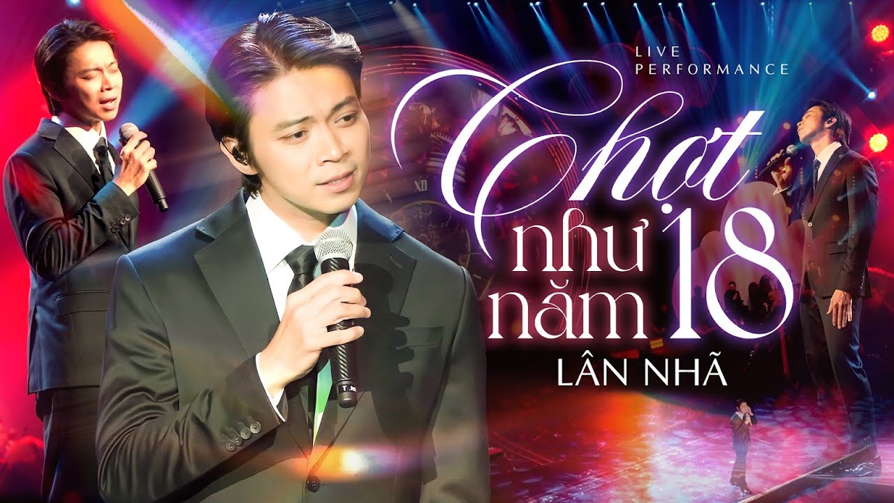 Chợt Như Năm 18 - Lân Nhã | Official MV | Mây Concert #1
