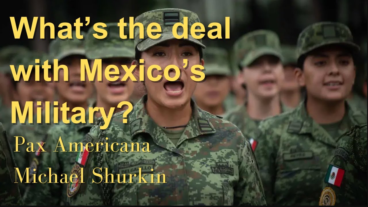 All about the Mexican Military