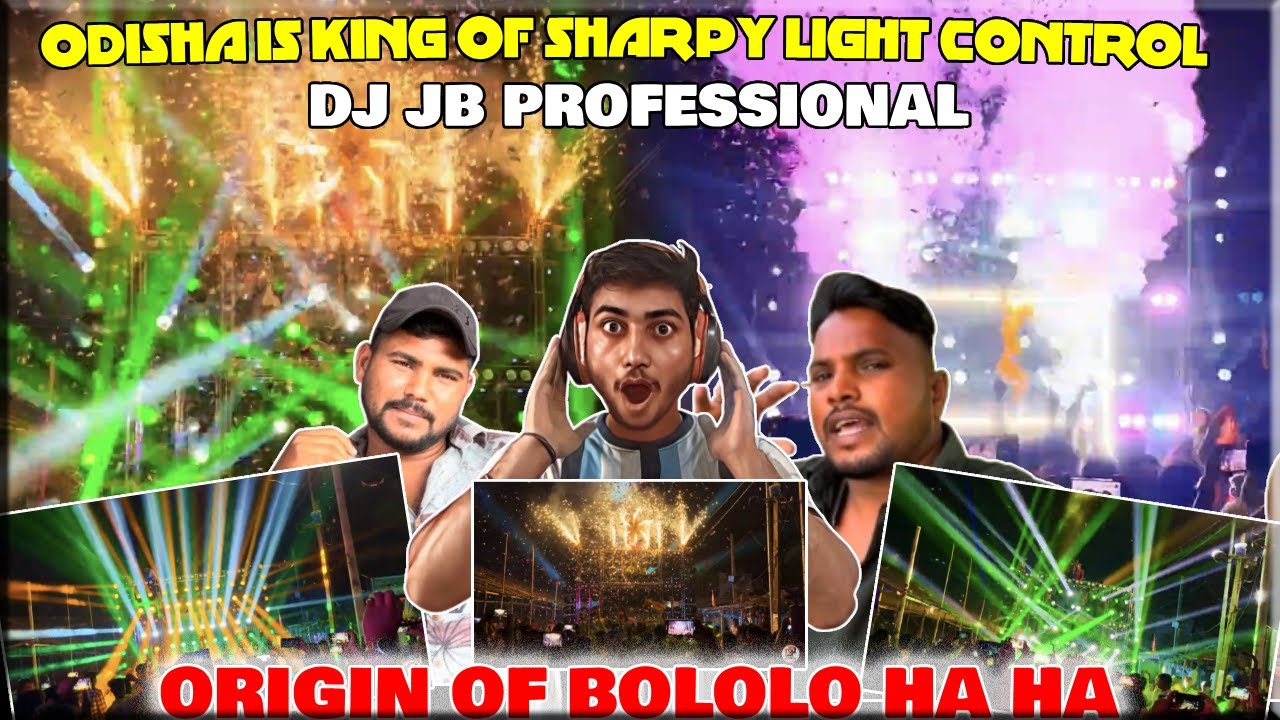 DJ JB PROFESSIONAL ODISHA BEST DJ REACTION || BOLOLO HAHA || ODISHA DHUN || #dj #djjbprofessional