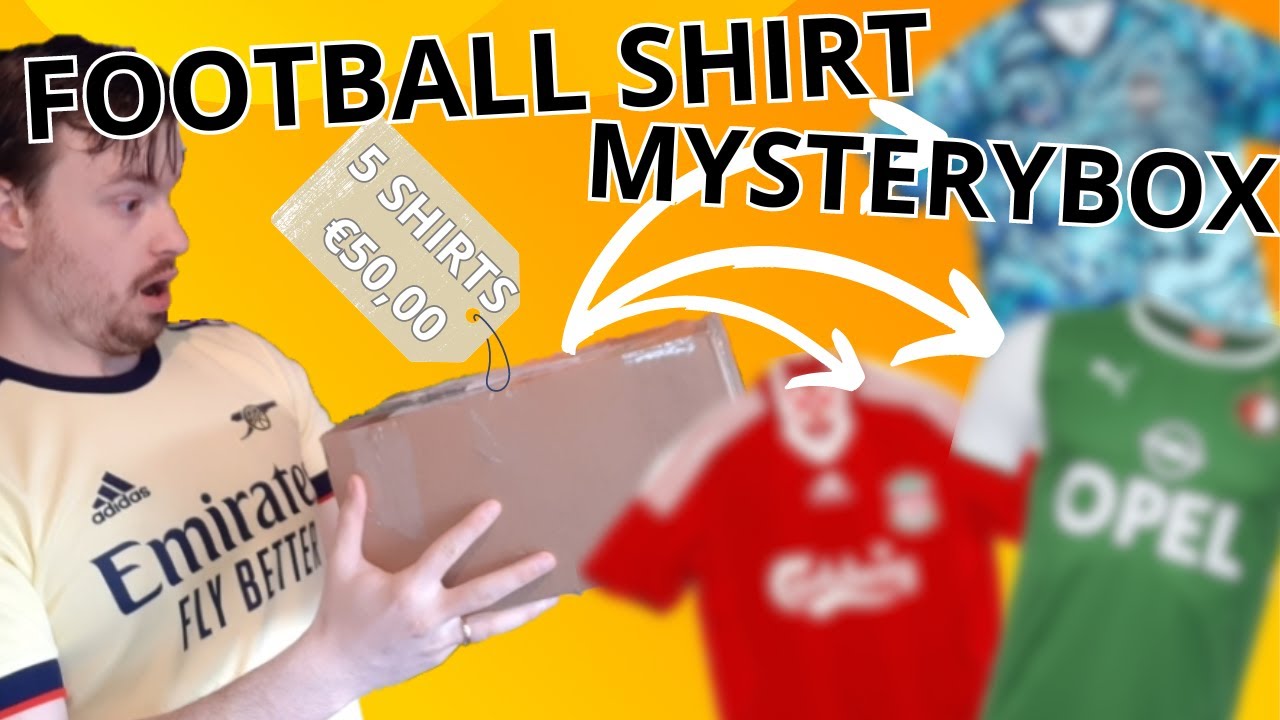 I BOUGHT A FOOTBALL SHIRT MYSTERY BOX AND GOT...