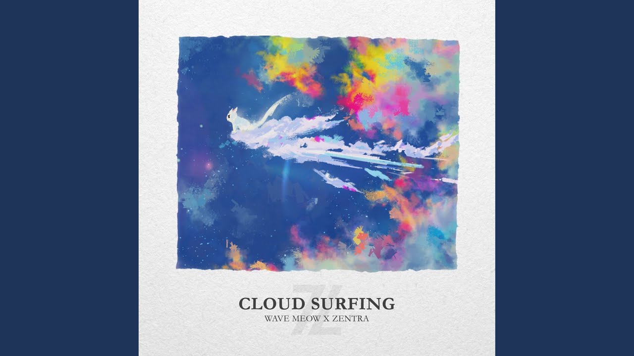 Cloud Surfing