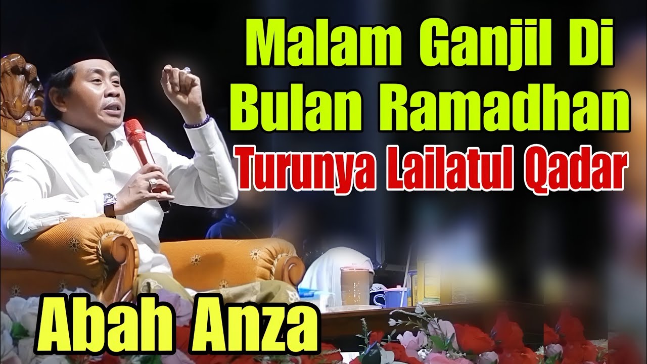 KH ANWAR ZAHID TERBARU 2026 TANDA TURUNYA LAILATUL QODAR DI BULAN RAMADHAN 