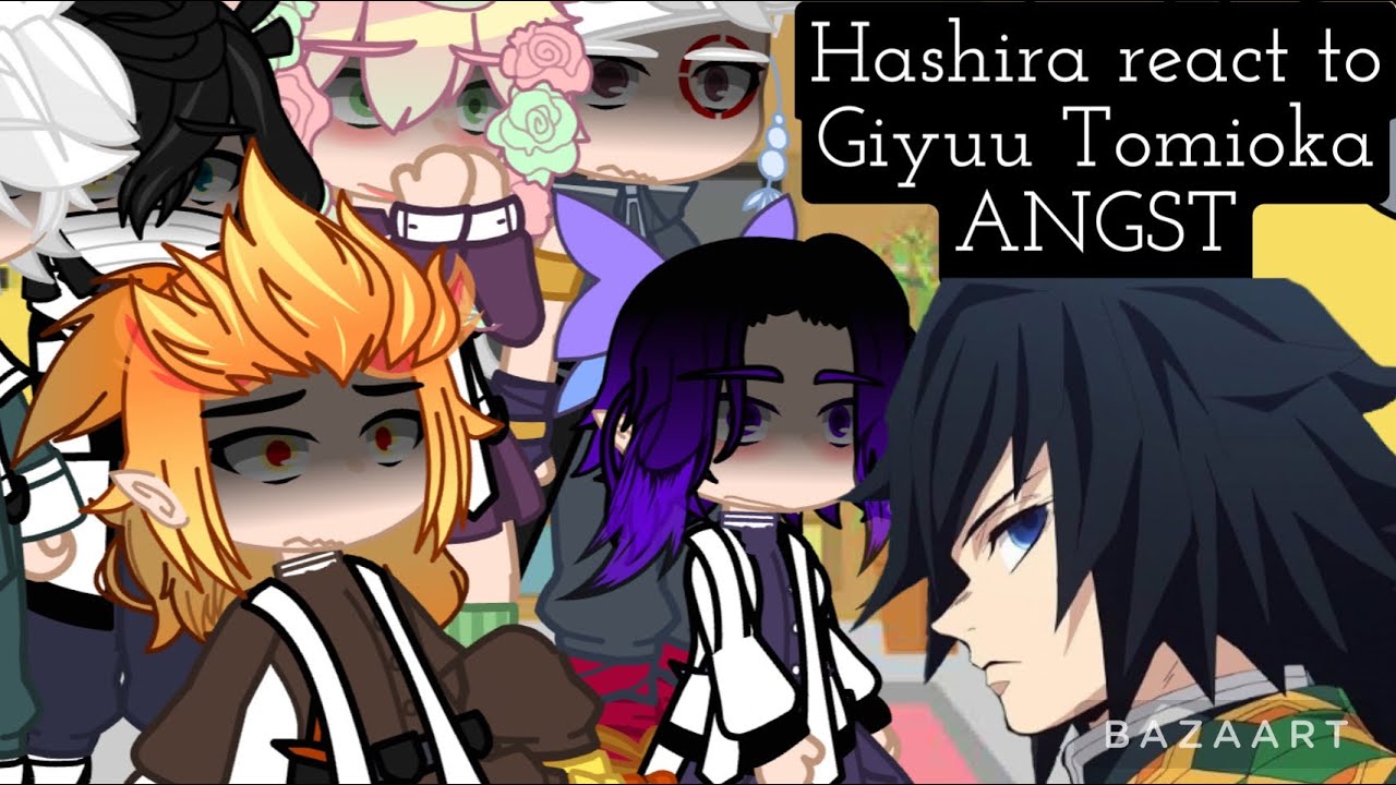 Hashira react to Giyuu Tomioka | ANGST | + Manga Spoilers