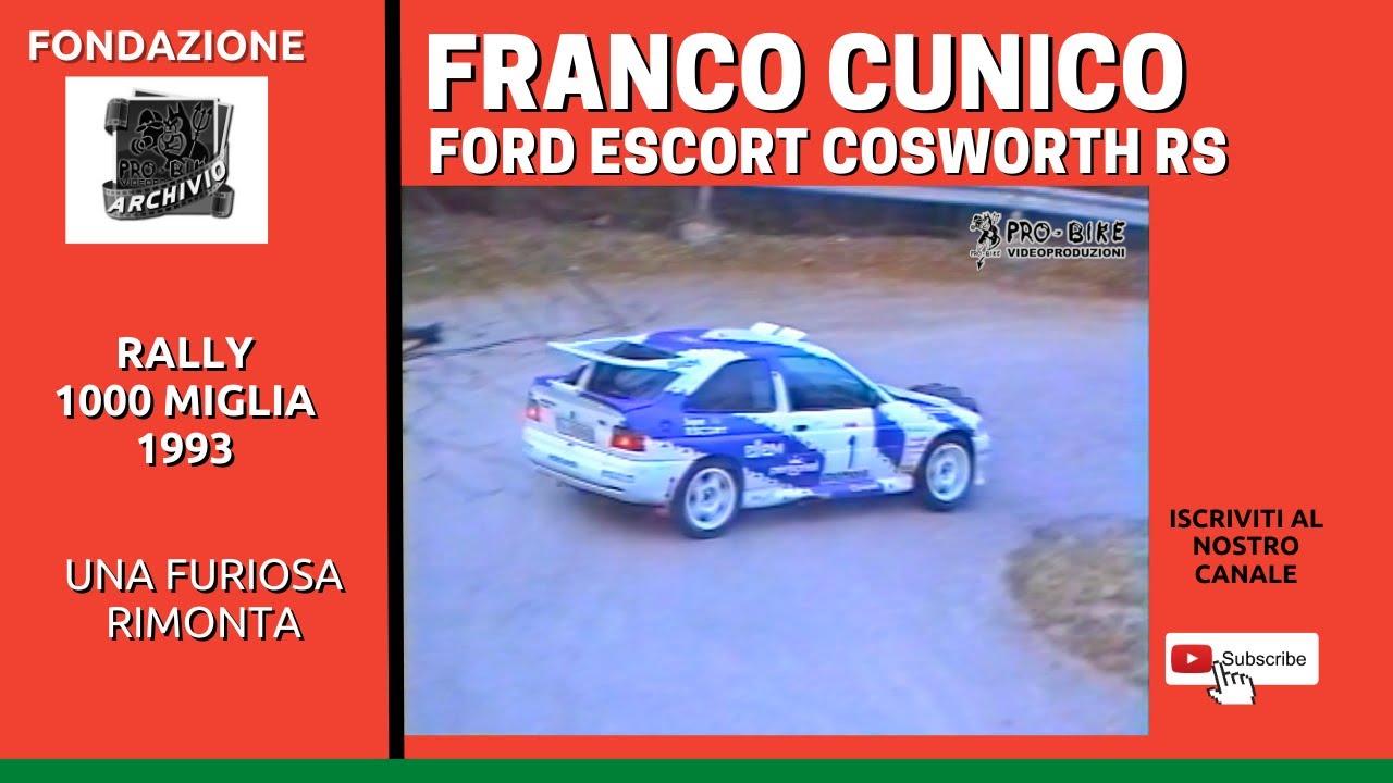 Cunico Evangelisti Ford Escort Cosworth Gr A 17° Rally 1000 Miglia 1993