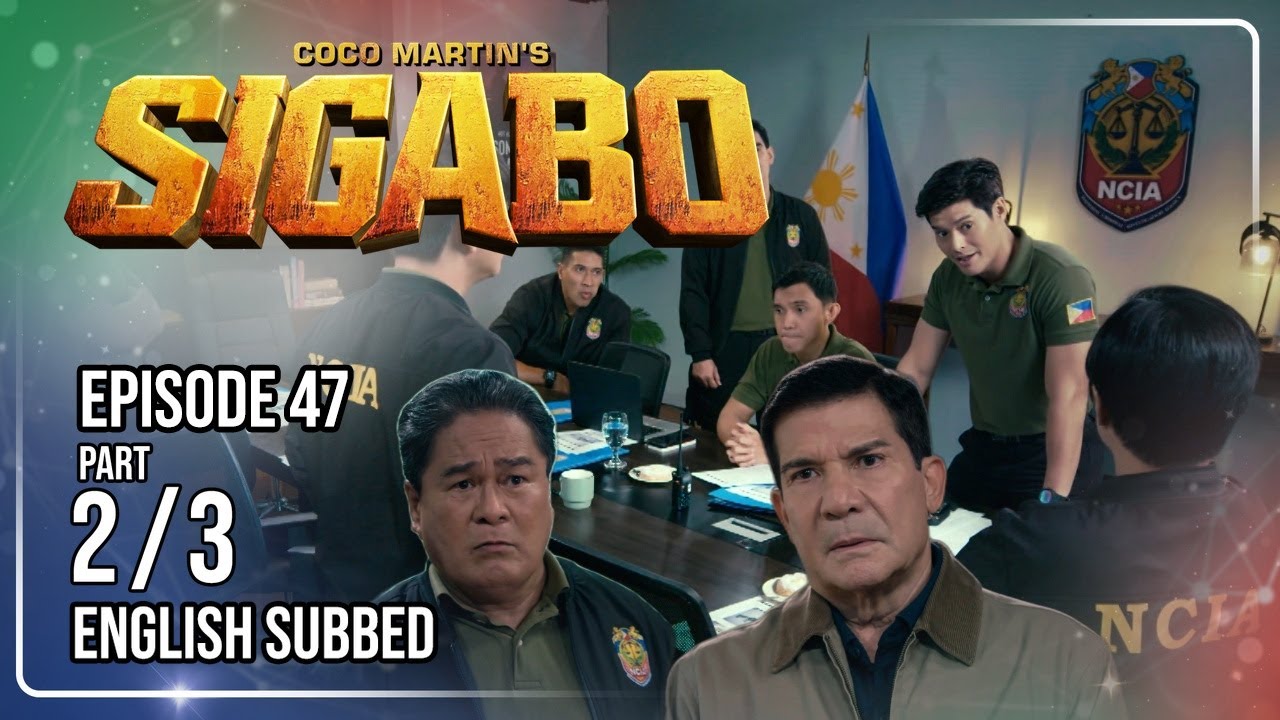 Coco Martin's Sigabo | Episode 47 (2/3) | August 25, 2026