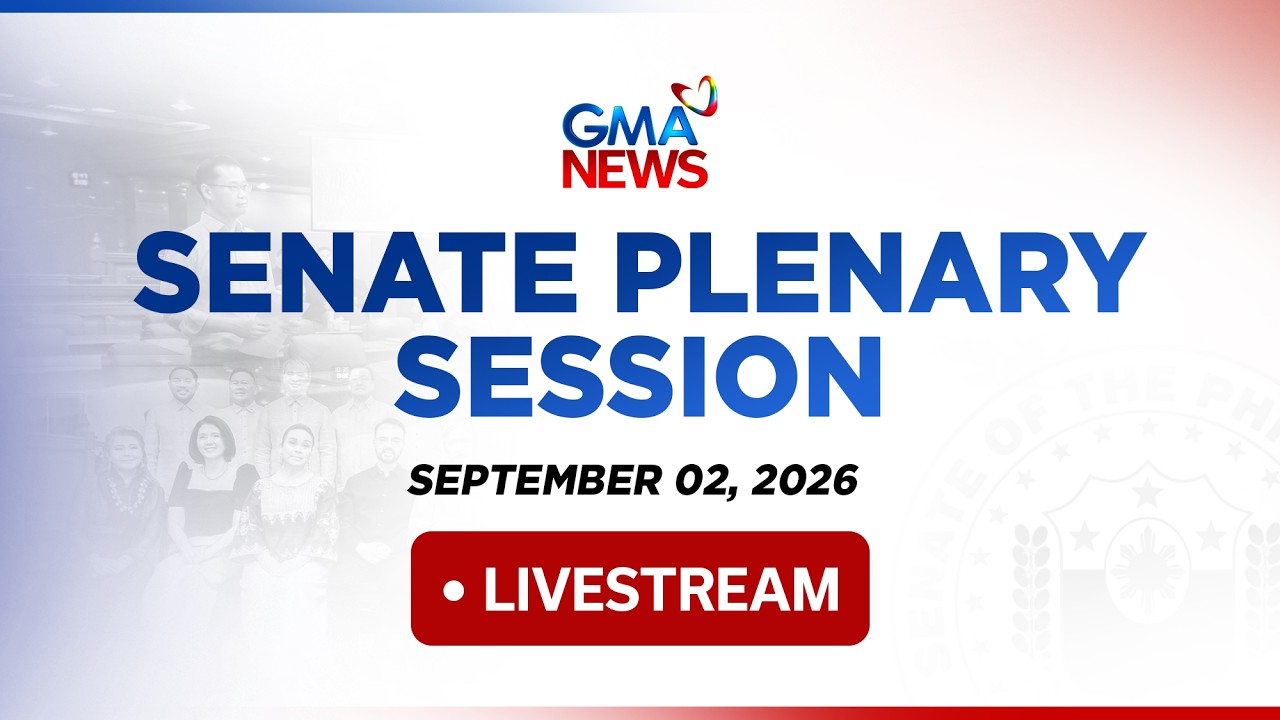 LIVE - Senate Plenary Session (Sept. 2, 2026) - Replay | GMA News