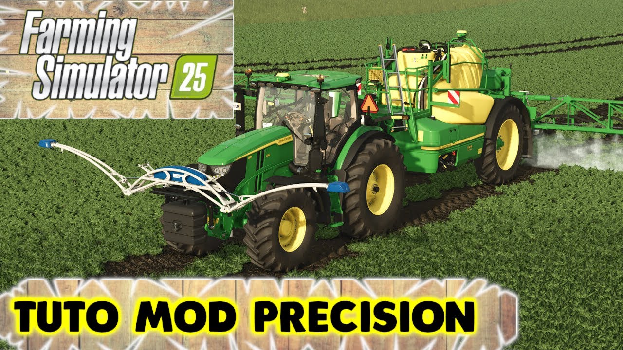 MOD PRECISION, Tuto pour facilit&eacute; la prise en main!! C'est simple et c'est fun! #farming