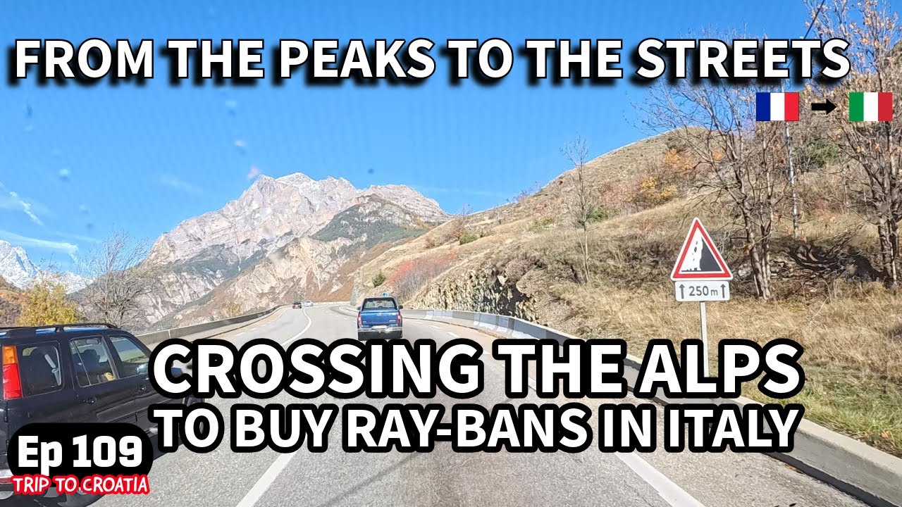 Ep. 109 - From the Peaks to the Streets: Crossing the Alps to Buy Ray-Bans in Italy